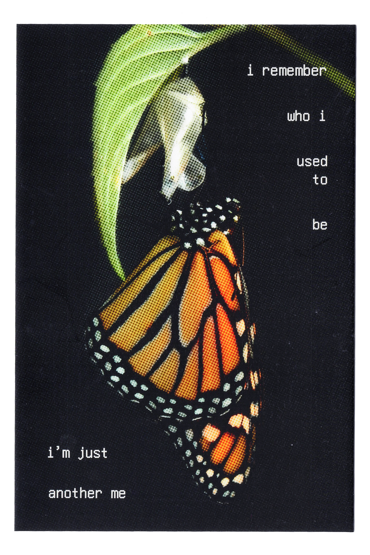 "I remember who I used to be" Postcard